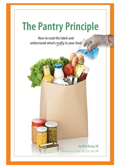 The Pantry Principle: How to read the label and understand what's really in your food